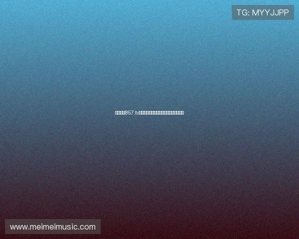 免费观看857.tv精彩直播内容,畅享高清无广告流畅体验 免费观看857.tv精彩直播内容,畅享高清无广告流畅体验